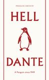 Hell: Penguin Classics Dante Hell (Penguin Archives) Paperback
