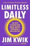 Limitless Daily: 366 Keys to Train Your Brain, Master Your Mind & Win Every Day