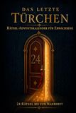 Das letzte Türchen Rätsel-Adventskalender Für Erwachsene