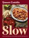 Slow: HarperCollins Publishers Slow: The complete Italian cookbook for easy and comforting slow-cooking meals; tender meat and warming soups perfect for family winter dinner parties and seasonal eating