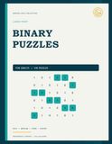 Binary Puzzles: 100 Large-Print Logic Puzzles for Adults – Easy to Expert