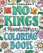 No Kings: A Revolutionary Coloring Book