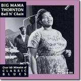 Bloom Big Mama Thornton - Ball 'n Chain (CD)
