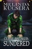 Curse Breaker Curse Breaker Sundered Paperback