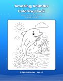 Amazing Animals Coloring Book: Safari, Forest, and Ocean Friends for Kids