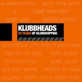 30 Klubbheads 30 Years of Klubbhopping