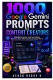 1000 Libri GmbH 1000 Google Gemini Prompts for Content Creators