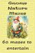 Gnome Nature Mazes: 60 mazes to entertain