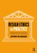 Design Routledge Design Ethics in Practice: A Procedural Method for Architects and Built Environment Professionals Paperback