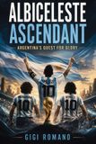 Albiceleste Libri GmbH Albiceleste Ascendant Paperback