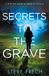 Secrets HarperCollins Publishers Secrets to the Grave