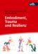 Embodiment, Utb Gmbh Embodiment, Trauma und Resilienz Paperback