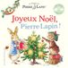 Joyeux Gallimard Joyeux Noël, Pierre Lapin !: Un livre pop-up