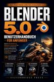 Blender 5.0 Benutzerhandbuch Für Anfänger