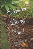 Elevated Bol Elevated Living Soil Paperback