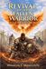 Revival of the Fallen Warrior: Out of the Ashes we Rise