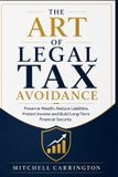 THE Independently Published The Art of Legal Tax Avoidance Paperback