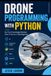 Drone Libri GmbH AI Fundamentals- Drone Programming With Python Paperback