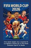 Fifa World Cup 2026 (French Edition)