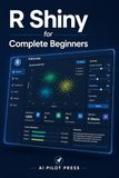 R Shiny for Complete Beginners