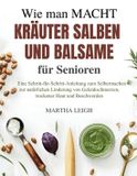 Wie Bol Seinfaches Basteln Für Senioren- Wie man Macht Kräuter Salben und Balsame für Senioren