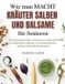 Wie Bol Seinfaches Basteln Für Senioren- Wie man Macht Kräuter Salben und Balsame für Senioren