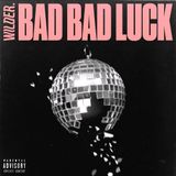 Suburban Wilder. - Bad Bad Luck