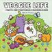 Veggie Life Coloring Book for Kids and Adults