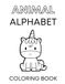 Animal Alphabet Tracing and Coloring Book for Kids!