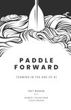 Paddle Forward: Teaming in the Age of AI