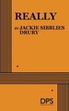 Really Concord Theatricals Really Paperback