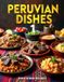 Peruvian Libri GmbH Peruvian Dishes Paperback