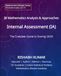 Mastering the IB Math Analysis and Approaches HL IA: The Complete Guide to Scoring 20/20 in the IB Mathematics Analysis & Approaches Higher Level Internal Assessment