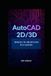 AUTOCAD AUTOCAD 2D & 3D Absolute Beginner to Expert: AutoCAD Complete Learning Guide