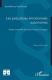 Les Logiques Juridiques Les préjudices émotionnels autonomes Paperback