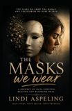 The Masks we wear