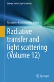 Radiative Springer Radiative Transfer and Light Scattering (Volume 12) Hardcover
