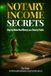 Notary Independently Published Notary Income Secrets