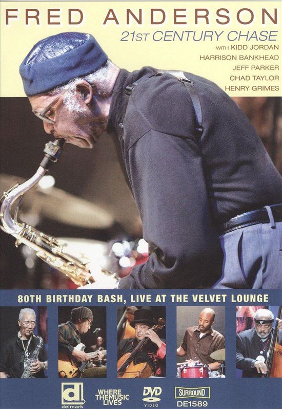 Sonic Rendezvous Fred Anderson - 21st Century Chase (DVD)