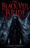 The Black Veil Bride Paperback