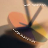 PIAS Nederland Wim Mertens - Partes Extra Partes (CD)