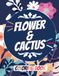 Flower & Cactus Coloring Book