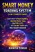 Smart Money Trading System