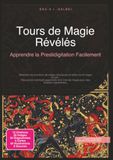 Tours de Magie Révélés: Apprendre la Prestidigitation Facilement