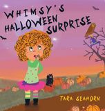 Whimsy's Halloween Surprise - Hardcover