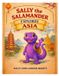 Sally the Salamander Explores Asia Storybook