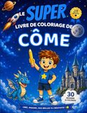 Le SUPER livre de coloriage de Côme