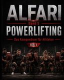 ALFARI Band 5: Powerlifting: Das Kompendium für Athleten