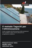 Il Edizioni Sapienza Il metodo Taguchi per l'ottimizzazione Paperback