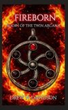 FIREBORN: The Twin Arcana- Fireborn